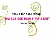 Bài 9.31 SGK Toán 9 tập 2 Kết nối tri thức